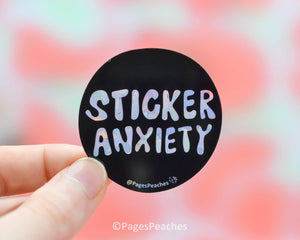 Sticker Anxiety - Holographic Sticker Pack Mini & Large