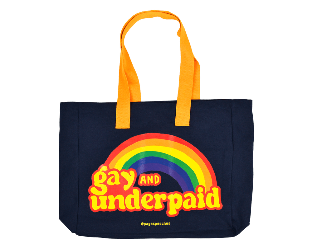 Gay and Underpaid Tote