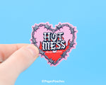 Hot Mess Sticker