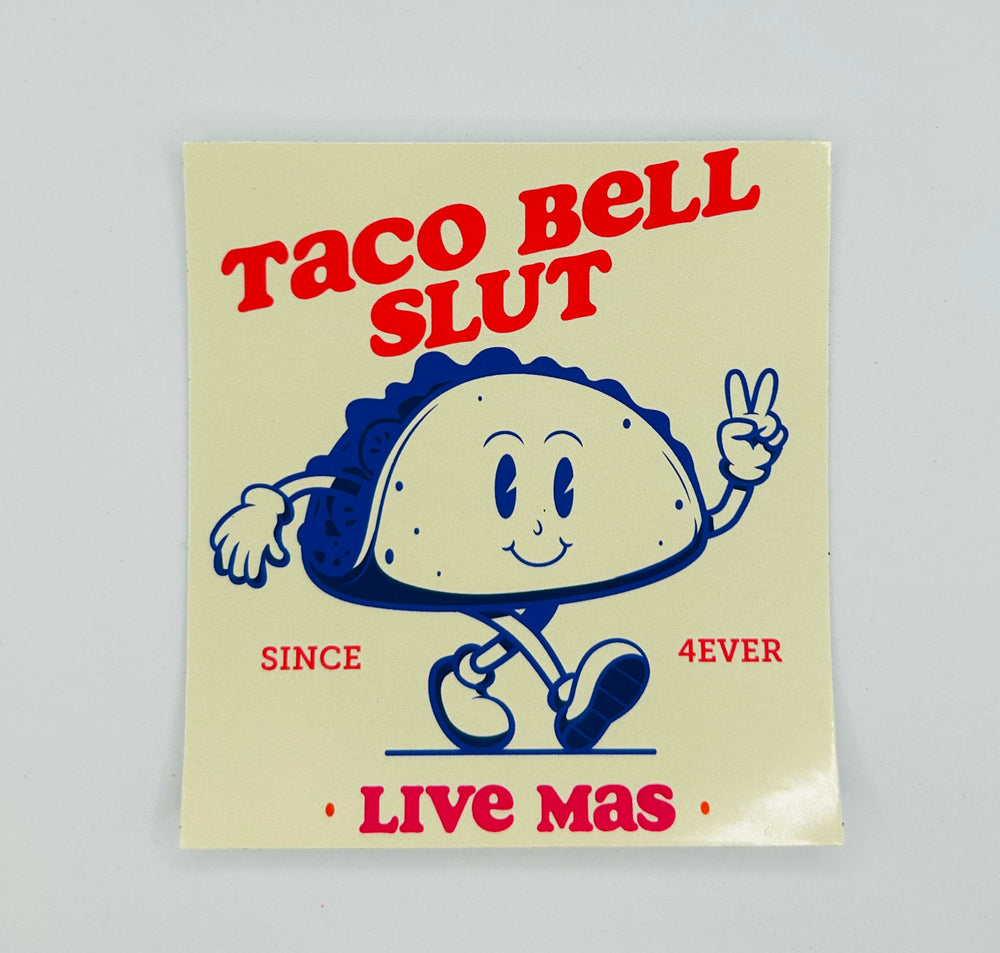 Taco Bell Slut Sticker