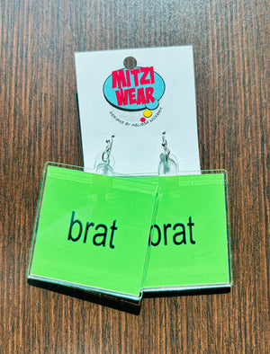 Brat Earrings