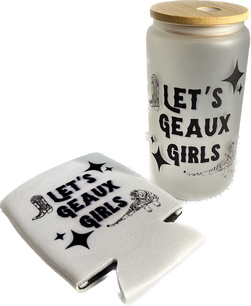 Let’s Geaux Girls Koozie