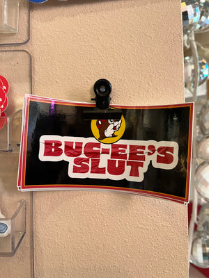 Bucc-ee's Slut Sticker