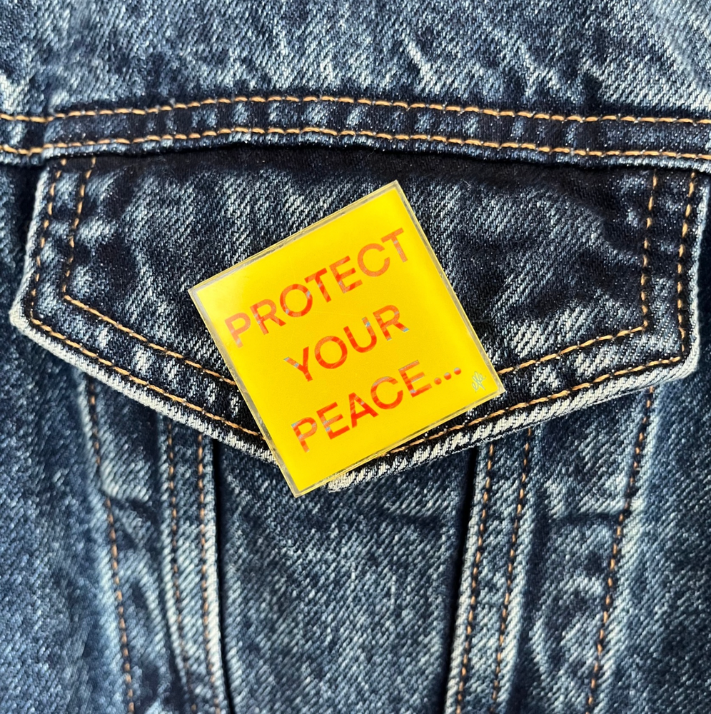 Protect Your Peace Lapel Pin