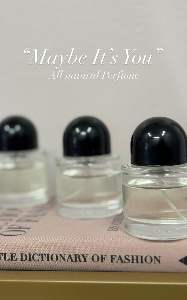 "Maybe It's You" Moisturizing Perfume
