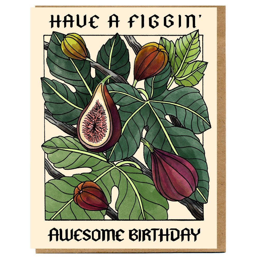 Have A Figgin' Awesome Birthday Card