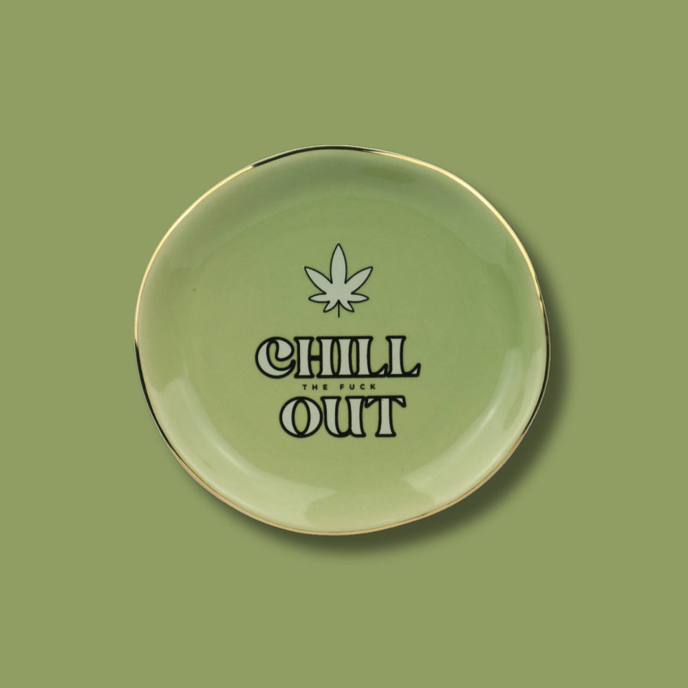 
            
                Load image into Gallery viewer, Chill The Fuck Out - Round Trinket Tray w/ Pot Leaf
            
        