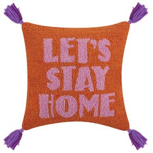 
            
                Load image into Gallery viewer, Let&amp;#39;s Stay Home W/Tassels Hook Pillow
            
        