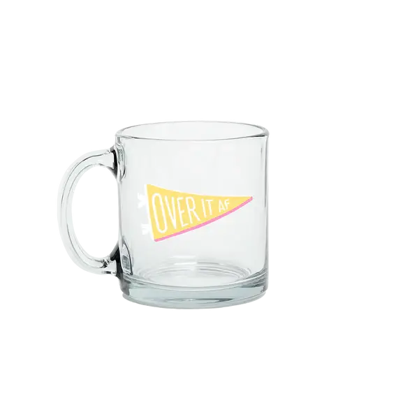 Over It AF Glass Mugs