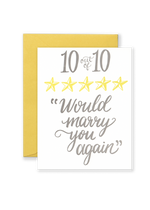 10/10 Would Marry You Again Anniversary Greeting Card