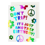 Don't Trip Birthday Card