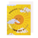 Thank You for Helping Me Shine - Friendship Card