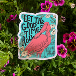 Aline Prints + Design Let The Good Times Roll Spoonbill Sticker Design