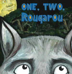 ONE, TWO, ROUGAROU