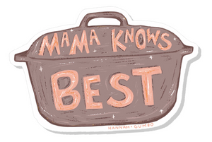 Mama Knows Best Sticker