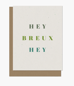 Hey Breux Hey Card