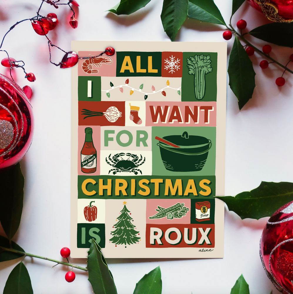 All I Want For Christmas Is Roux