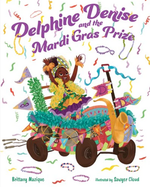 Delphine Denise and the Mardi Gras Prize