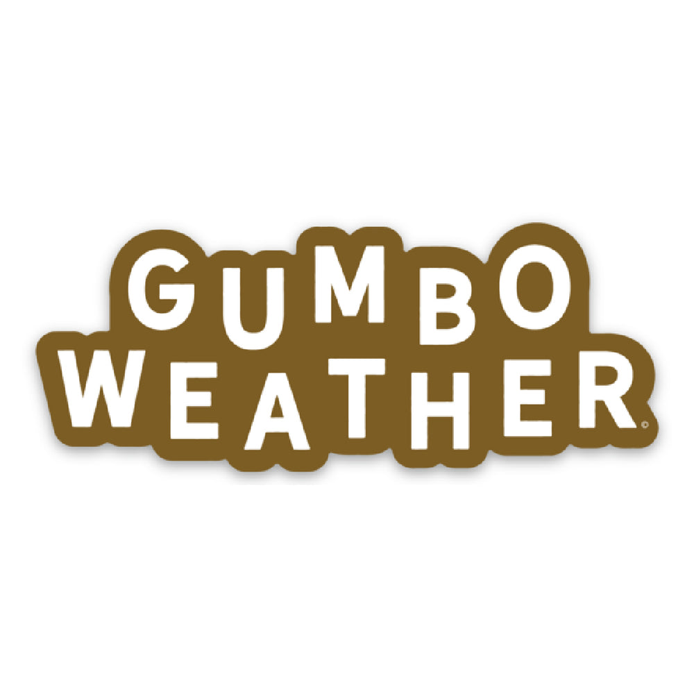
            
                Load image into Gallery viewer, Gumbo Weather Sticker
            
        