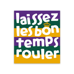 Laissez Les Bon Temps Rouler Sticker