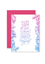 You're a Gem Greeting Card