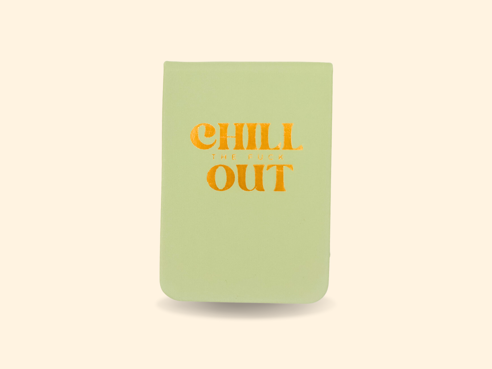 Chill The Fuck Out Leatherette Pocket Journal