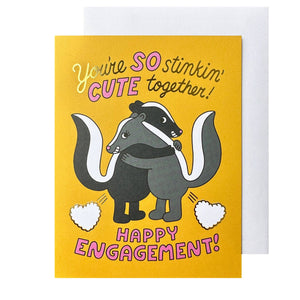 Stinkin' Cute Engagement Card