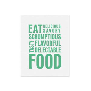 Eat Delicious Food Art Print