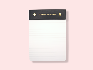 Fucking Brilliant A5 Tear Off Sheet Notepad